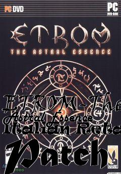 Box art for ETROM-The Astral Essence Italian Retail Patch