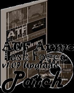 Box art for ATF Armored Task Force v1.07 Upgrade Patch