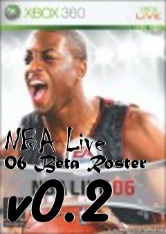 Box art for NBA Live 06 Beta Roster v0.2