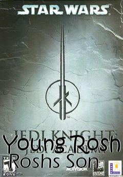 Box art for Young Rosh  Roshs Son