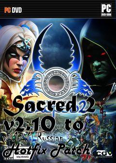 Box art for Sacred 2 v2.10 to v2.12.0 Russian Hotfix Patch