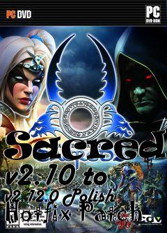 Box art for Sacred 2 v2.10 to v2.12.0 Polish Hotfix Patch