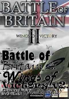 Box art for Battle of Britain 2: Wings of Victory v2.11 Patch (Multiskin)