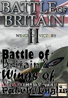 Box art for Battle of Britain 2: Wings of Victory v2.11 Patch (English)