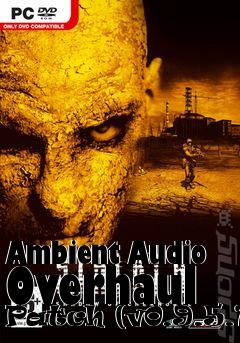 Box art for Ambient Audio Overhaul Patch (v0.9.5.1)
