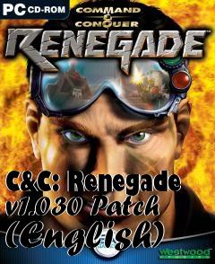 Box art for C&C: Renegade v1.030 Patch (English)