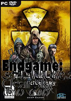 Box art for Endgame: S.T.A.L.K.E.R. Clear Sky (1.06) (1.06)