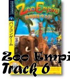 Box art for Zoo Empire Track 6