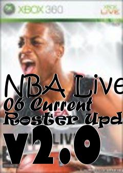 Box art for NBA Live 06 Current Roster Update v2.0