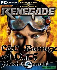Box art for C&C: Renegade v1.0.1.5 Patch (French)
