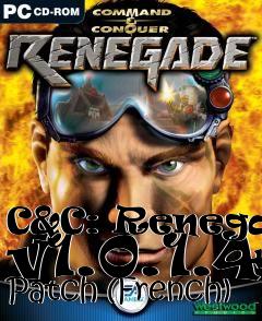Box art for C&C: Renegade v1.0.1.4 Patch (French)