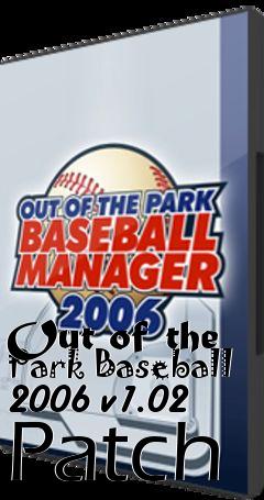 Box art for Out of the Park Baseball 2006 v1.02 Patch