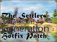 Box art for The Settlers II: The Next Generation Hotfix Patch
