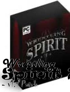 Box art for Wrestling Spirit 2 - v1.1 Patch