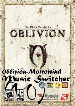 Box art for Oblivion-Morrowind Music Switcher (1.0)
