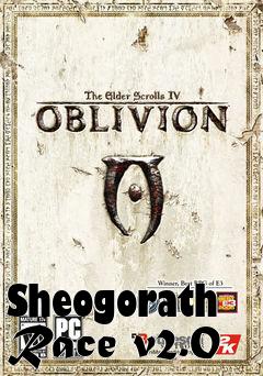 Box art for Sheogorath Race v2.0