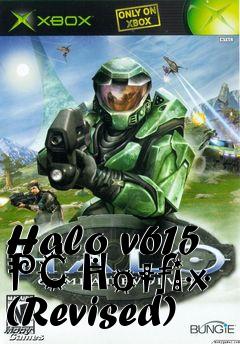 Box art for Halo v615 PC Hotfix (Revised)