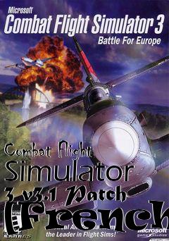 Box art for Combat Flight Simulator 3 v3.1 Patch [French]