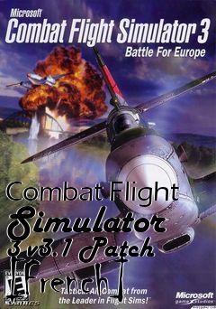 Box art for Combat Flight Simulator 3 v3.1 Patch [French]