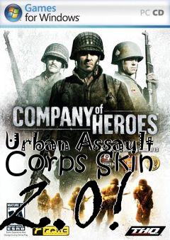 Box art for Urban Assault Corps Skin 2.0!