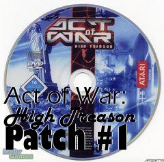 Box art for Act of War: High Treason Patch #1