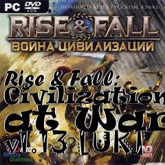 Box art for Rise & Fall: Civilizations at War - v1.13 [UK]