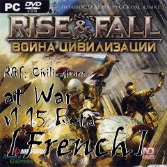 Box art for R&F: Civilizations at War - v1.15 Beta [French]