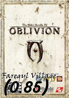 Box art for Faregyl Village (0.85)