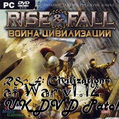 Box art for R&F: Civilizations at War v1.12 UK DVD Patch