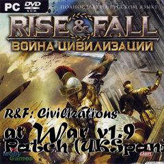 Box art for R&F: Civilizations at War v1.9 Patch (UKSpanish)