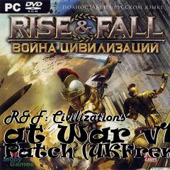 Box art for R&F: Civilizations at War v1.9 Patch (UKFrench)