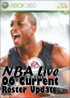 Box art for NBA Live 06 Current Roster Update