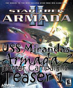 Box art for USS Mirandas Armada 2 Better Campaigns Teaser 1