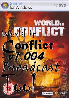 Box art for World in Conflict - v1.004 Broadcast Tool