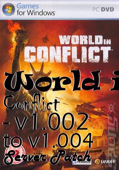 Box art for World in Conflict - v1.002 to v1.004 Server Patch