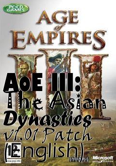 Box art for AoE III: The Asian Dynasties v1.01 Patch (English)