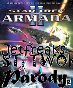 Box art for Jetfreaks ST: TWOK Parody