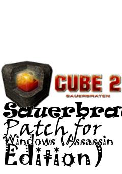 Box art for Sauerbraten Patch for Windows (Assassin Edition)