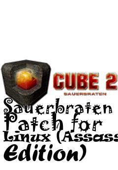 Box art for Sauerbraten Patch for Linux (Assassin Edition)