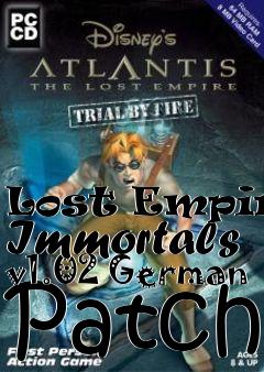 Box art for Lost Empire: Immortals v1.02 German Patch