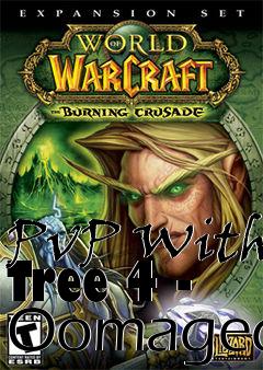 Box art for PvP With Tree 4 - Oomaged