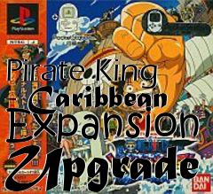 Box art for Pirate King - Caribbean Expansion Upgrade