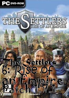 Box art for The Settlers 6: Rise of an Empire Patch 1.7.1