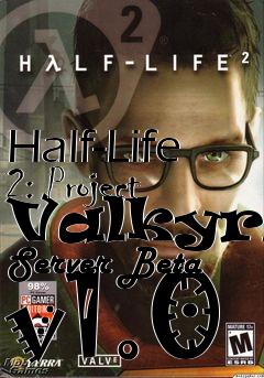 Box art for Half-Life 2: Project Valkyrie Server Beta v1.0