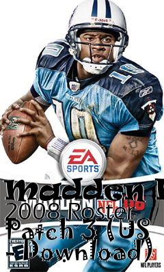 Box art for Madden NFL 2008 Roster Patch 3 (US - Download)