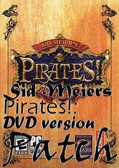 Box art for Sid Meiers Pirates!: DVD version Patch