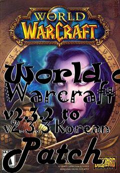 Box art for World of Warcraft v2.3.2 to v2.3.3 Korean Patch