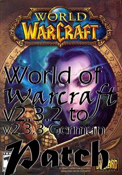 Box art for World of Warcraft v2.3.2 to v2.3.3 German Patch