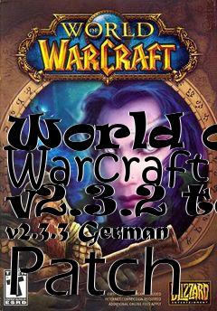 Box art for World of Warcraft v2.3.2 to v2.3.3 German Patch