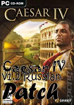 Box art for Caesar IV v1.2 Russian Patch